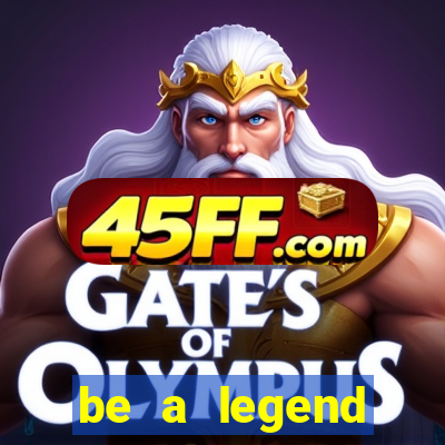 be a legend football unlimited money